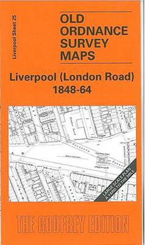 Cover image for Liverpool (London Road) 1848-64: Liverpool Sheet 25