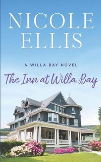 Cover image for The Inn at Willa Bay