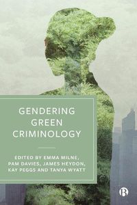 Cover image for Gendering Green Criminology