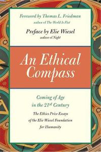 Cover image for An Ethical Compass: Coming of Age in the 21st Century