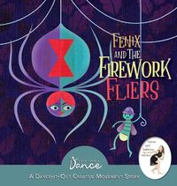 Cover image for Fenix and the Firework Fliers