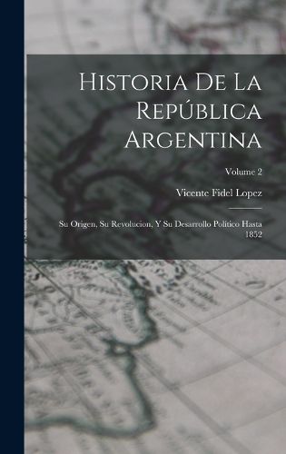 Cover image for Historia De La Republica Argentina