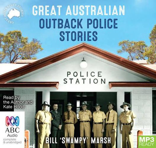 Great Australian Outback Police Stories