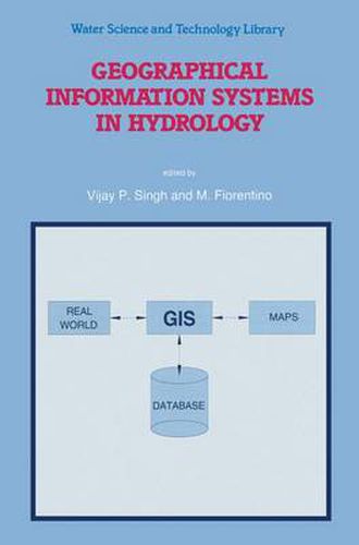 Cover image for Geographical Information Systems in Hydrology