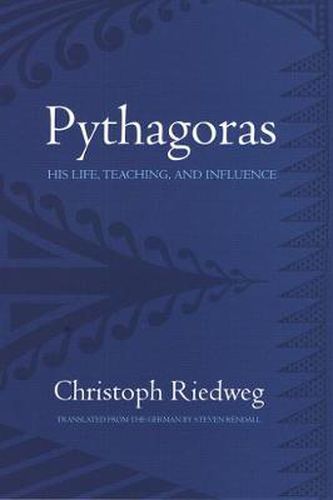 Cover image for Pythagoras: His Life, Teaching, and Influence