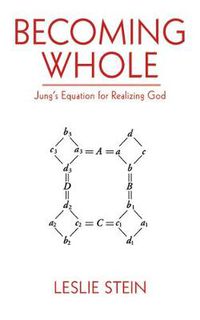 Cover image for Becoming Whole: Jung's Equation for Realizing God