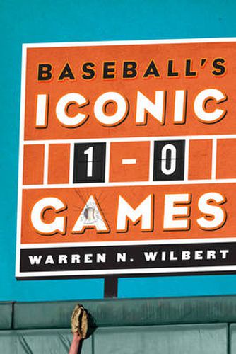 Cover image for Baseball's Iconic 1-0 Games