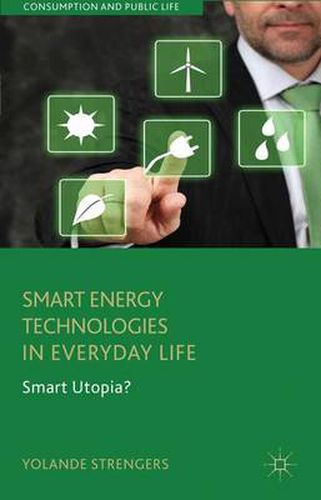 Cover image for Smart Energy Technologies in Everyday Life: Smart Utopia?