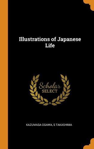 Cover image for Illustrations of Japanese Life