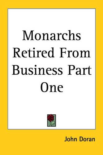 Monarchs Retired From Business Part One