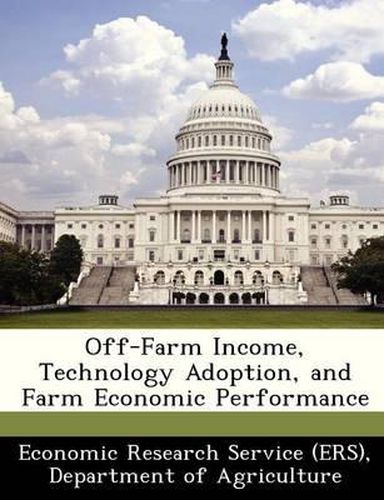 Cover image for Off-Farm Income, Technology Adoption, and Farm Economic Performance