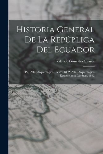 Cover image for Historia General De La Republica Del Ecuador