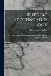 Cover image for Breeders' Trotting Stud Book
