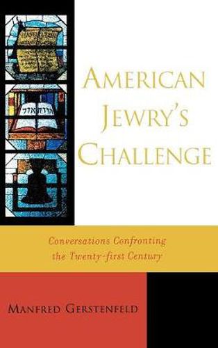 Cover image for American Jewry's Challenge: Conversations Confronting the Twenty-first Century