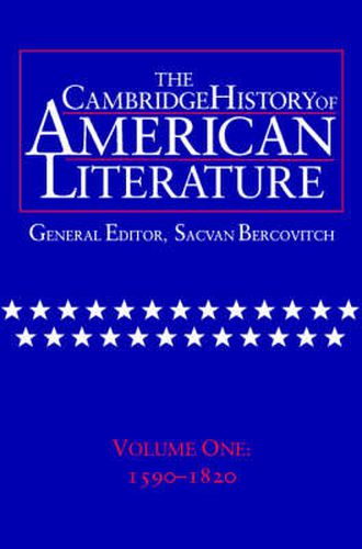 Cover image for The Cambridge History of American Literature: Volume 1, 1590-1820