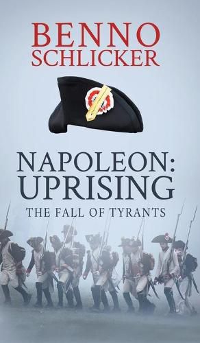 Cover image for Napoleon: Uprising: The Fall of Tyrants