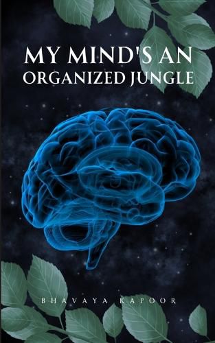 Cover image for My mind's an organized jungle