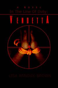 Cover image for In the Line of Duty: Vendetta