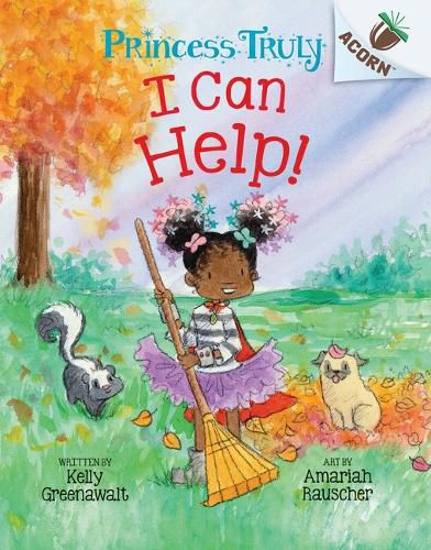 Cover image for I Can Help!: An Acorn Book (Princess Truly #8)