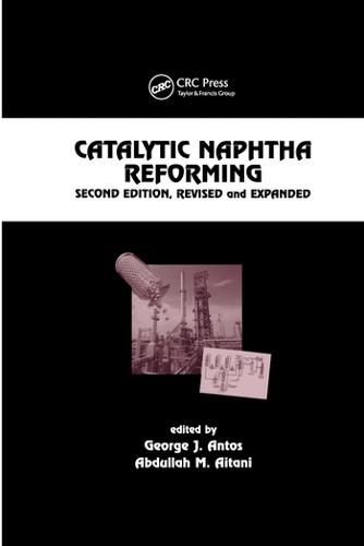 Cover image for Catalytic Naphtha Reforming, Revised and Expanded