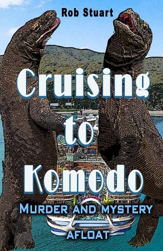 Cover image for Cruising To Komodo