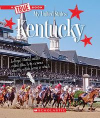 Cover image for Kentucky (a True Book: My United States)