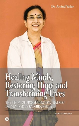 Cover image for Healing Minds, Restoring Hope and Transforming Lives