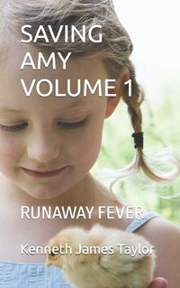 Cover image for Saving Amy Volume 1