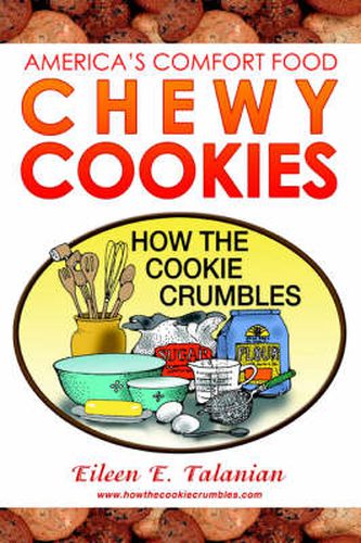 Cover image for Chewy Cookies: America's Comfort Food