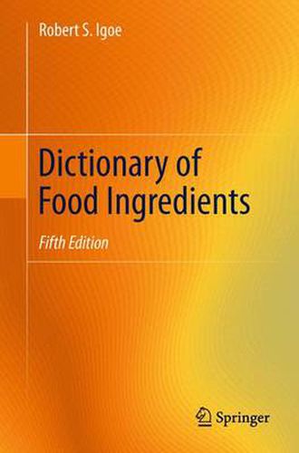 Cover image for Dictionary of Food Ingredients