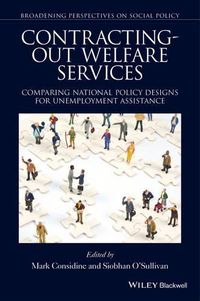 Cover image for Contracting-out Welfare Services: Comparing National Policy Designs for Unemployment Assistance