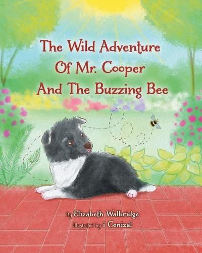 Cover image for The Wild Adventure of Mr. Cooper and the Buzzing Bee