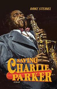 Cover image for Saving Charlie Parker