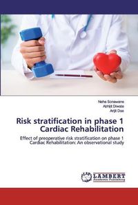 Cover image for Risk stratification in phase 1 Cardiac Rehabilitation