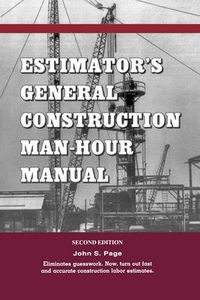 Cover image for Estimator's General Construction Manhour Manual