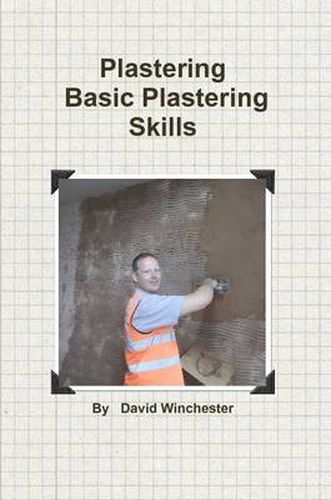Cover image for Plastering Basic Plastering Skills