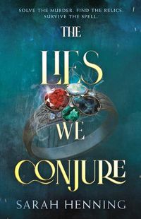 Cover image for The Lies We Conjure