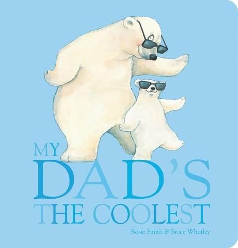 Cover image for My Dad's the Coolest