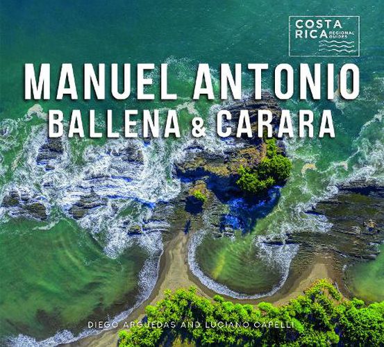 Cover image for Manuel Antonio, Ballena, and Carara