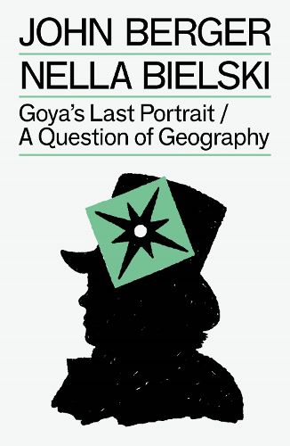 Cover image for Goya's Last Portrait/A Question of Geography