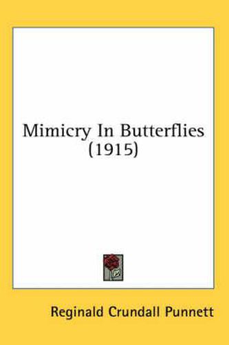 Cover image for Mimicry in Butterflies (1915)