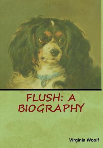 Cover image for Flush: A Biography