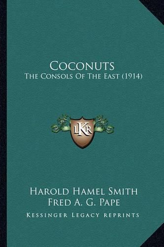 Coconuts: The Consols of the East (1914)