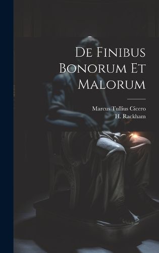 Cover image for De Finibus Bonorum Et Malorum