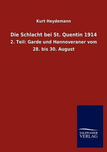 Cover image for Die Schlacht bei St. Quentin 1914