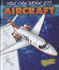 Cover image for Express: You Can Draw It! Aircraft