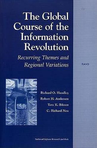 Cover image for The Global Course of the Information Revolution: Recurring Themes and Regional Variations