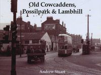 Cover image for Old Cowcaddens, Possilpark and Lambhill