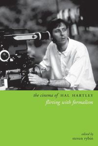 Cover image for The Cinema of Hal Hartley: Flirting with Formalism