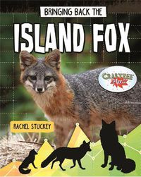 Cover image for Bringing Back the Island Fox